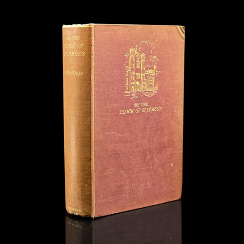 Vintage Book, By The Clock Of St James's, Percy Armytage, Literary Memoir, 1927